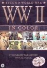 WW II in color. Second World War